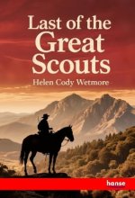 Last of the Great Scouts