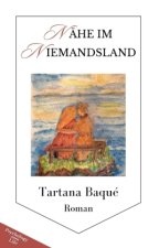 Nähe im Niemandsland