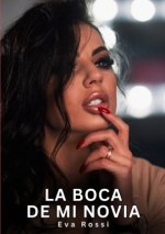 La Boca de Mi Novia