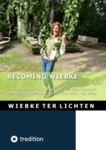Becoming Wiebke I