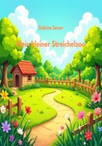 Mein kleiner Streichelzoo