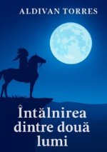 Întâlnirea dintre doua lumi