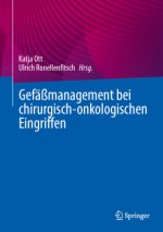 Gefäßmanagement bei chirurgisch-onkologischen Eingriffen