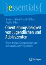 Orientierungslosigkeit von Jugendlichen und Adoleszenten