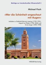 Wer die Schönheit angeschaut mit Augen