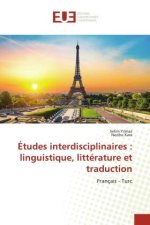 Études interdisciplinaires : linguistique, littérature et traduction