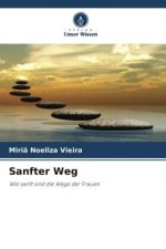 Sanfter Weg