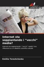 Internet sta soppiantando i 