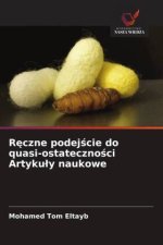 Reczne podejscie do quasi-ostatecznosci Artykuly naukowe