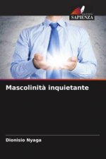 Mascolinità inquietante