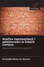 Analiza reprezentacji i odmiennosci w listach Corteza