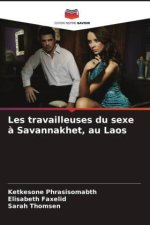 Les travailleuses du sexe à Savannakhet, au Laos