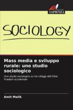 Mass media e sviluppo rurale: uno studio sociologico
