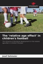The 'relative age effect' in children's football