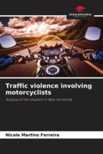 Traffic violence involving motorcyclists