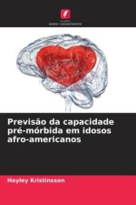 Previsão da capacidade pré-mórbida em idosos afro-americanos