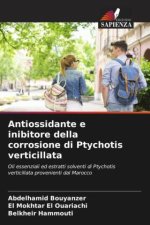 Antiossidante e inibitore della corrosione di Ptychotis verticillata