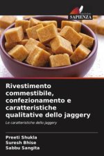 Rivestimento commestibile, confezionamento e caratteristiche qualitative dello jaggery
