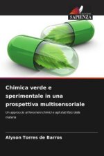 Chimica verde e sperimentale in una prospettiva multisensoriale