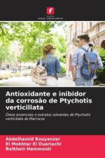 Antioxidante e inibidor da corrosão de Ptychotis verticillata