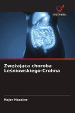 Zwezajaca choroba Lesniowskiego-Crohna