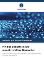 Mit Bor dotierte mikro-/nanokristalline Diamanten