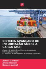 SISTEMA AVANÇADO DE INFORMAÇÃO SOBRE A CARGA (ACI)