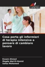 Cosa porta gli infermieri di terapia intensiva a pensare di cambiare lavoro