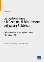 performance e il sistema di misurazione del valore pubblico. Le nuove sfide del management pubblico. Il modello INPS