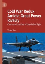 Cold War Redux Amidst Great Power Rivalry