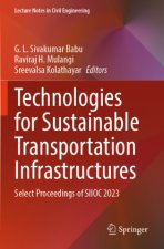 Technologies for Sustainable Transportation Infrastructures