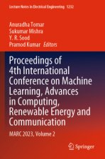 Proceedings of 4th International Conference on Machine Learning, Advances in Computing, Renewable Energy and Communication