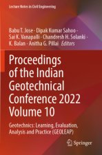 Proceedings of the Indian Geotechnical Conference 2022 Volume 10