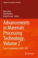Advancements in Materials Processing Technology, Volume 2