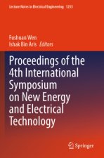 Proceedings of the 4th International Symposium on New Energy and Electrical Technology