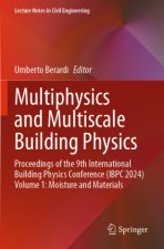 Multiphysics and Multiscale Building Physics