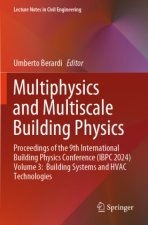 Multiphysics and Multiscale Building Physics