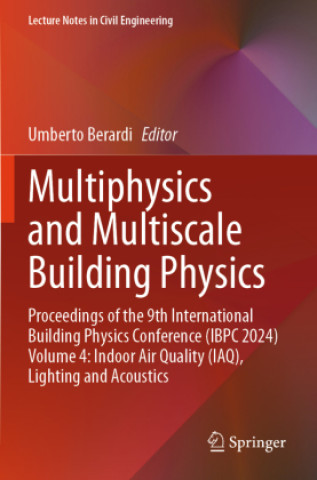 Multiphysics and Multiscale Building Physics