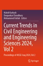 Current Trends in Civil Engineering and Engineering Sciences 2024, Vol 2