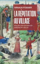 La réputation au village