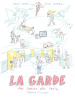 La Garde - Au coeur du soin