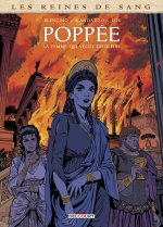 Les Reines de sang - Poppée - La femme qui vécut deux fois
