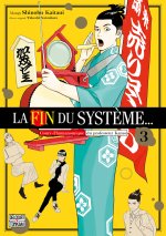 La Fin du système... T03