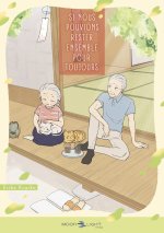 Si nous pouvions rester ensemble pour toujours