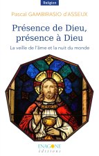 Présence de Dieu, présence à Dieu