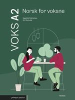 Voks A2. Tekstbok: Norsk for voksne