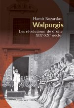 Walpurgis. Les révolutions de droite