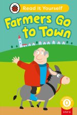 Farmers Go to Town (Phonics Step 8):  Read It Yourself - Level 0 Beginner Reader