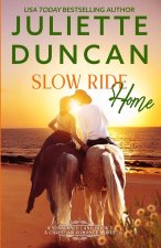 Slow Ride Home