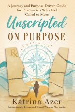 Unscripted On Purpose